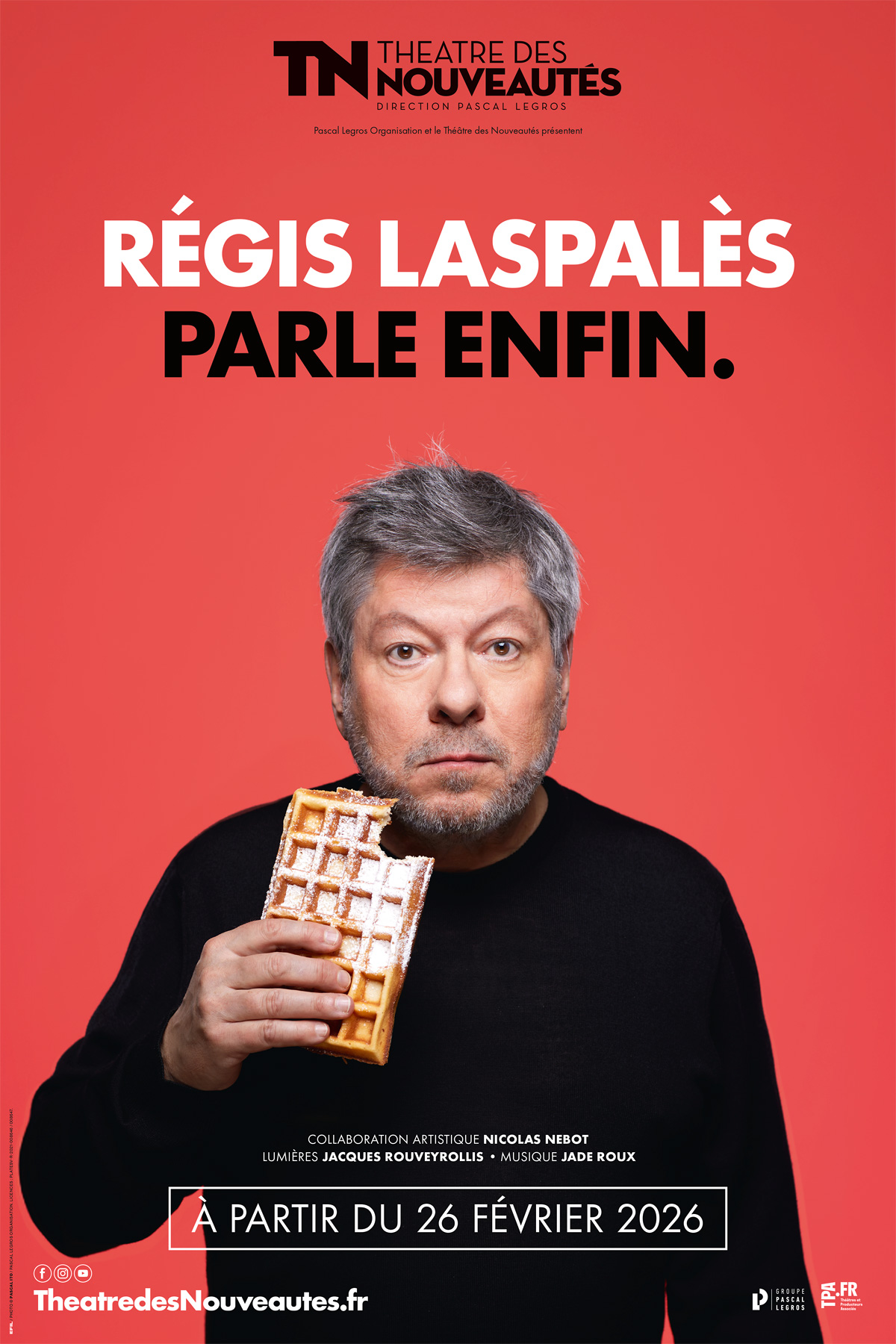 Régis Laspalès parle enfin